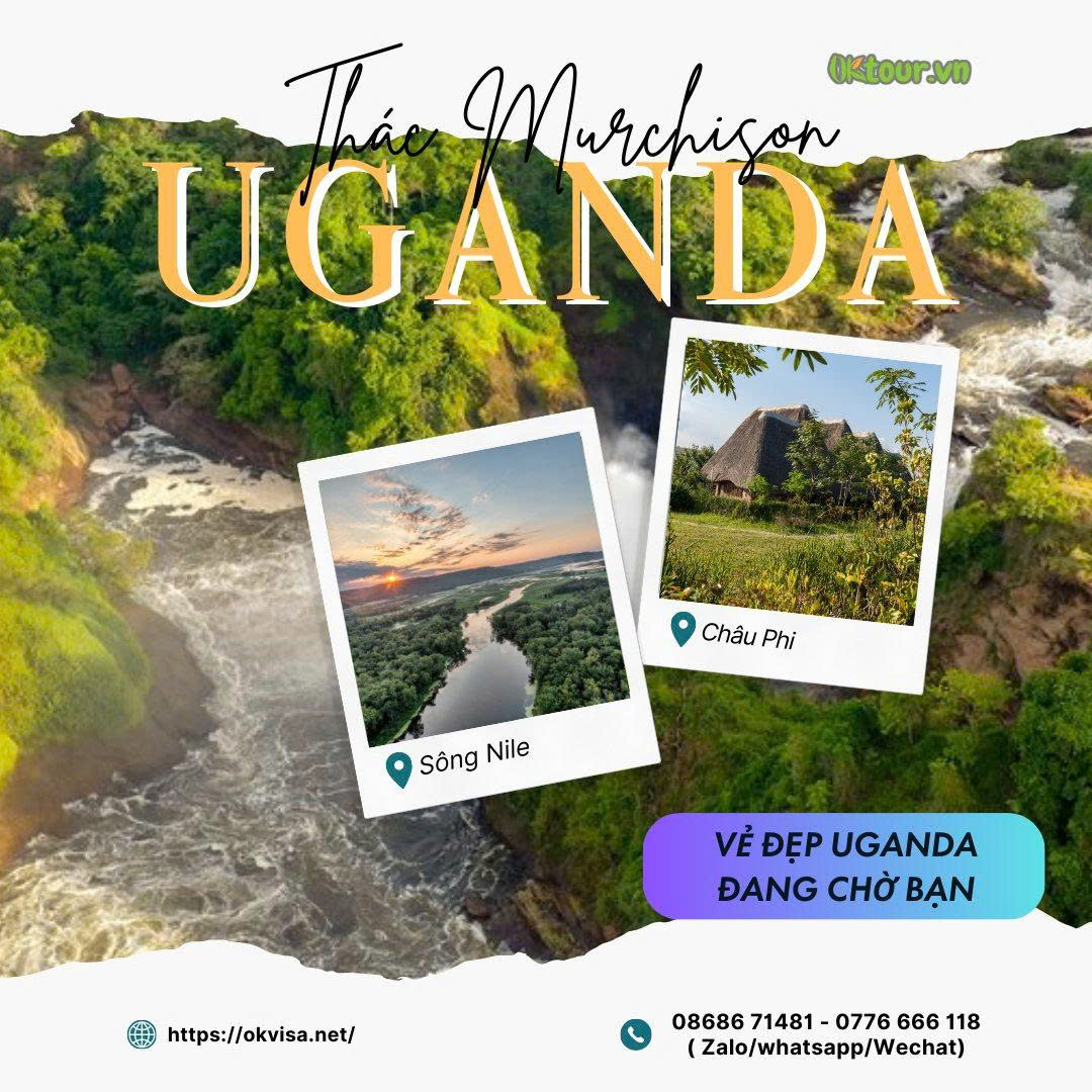 Hướng dẫn làm thủ tục visa Uganda - nhanh chóng, uy tín